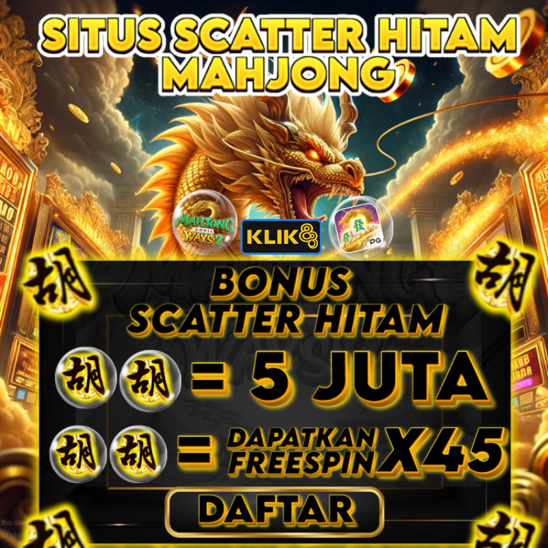 KLIK88 > Situs Link Slot Gacor Mahjong Ways 2 PG Soft Gampang Menang Tembusan Scatter Hitam image 1