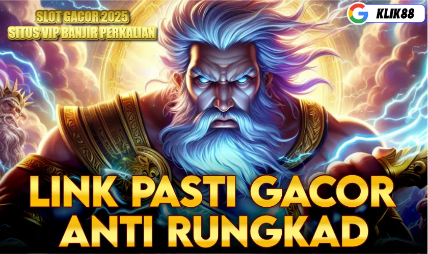 KLIK88 | Link Situs Slot Gacor Akun Baru Pasti Langsung JP 2025