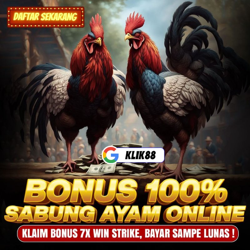 KLIK88 | Link Resmi Situs Bandar Judi Terpercaya Sabung Ayam Online Indonesia 2025