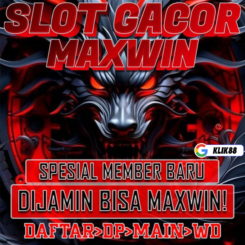 KLIK88 | Akses Link Situs Slot Gacor Hari ini Anti Rungkad dan Gampang Maxwin 2025